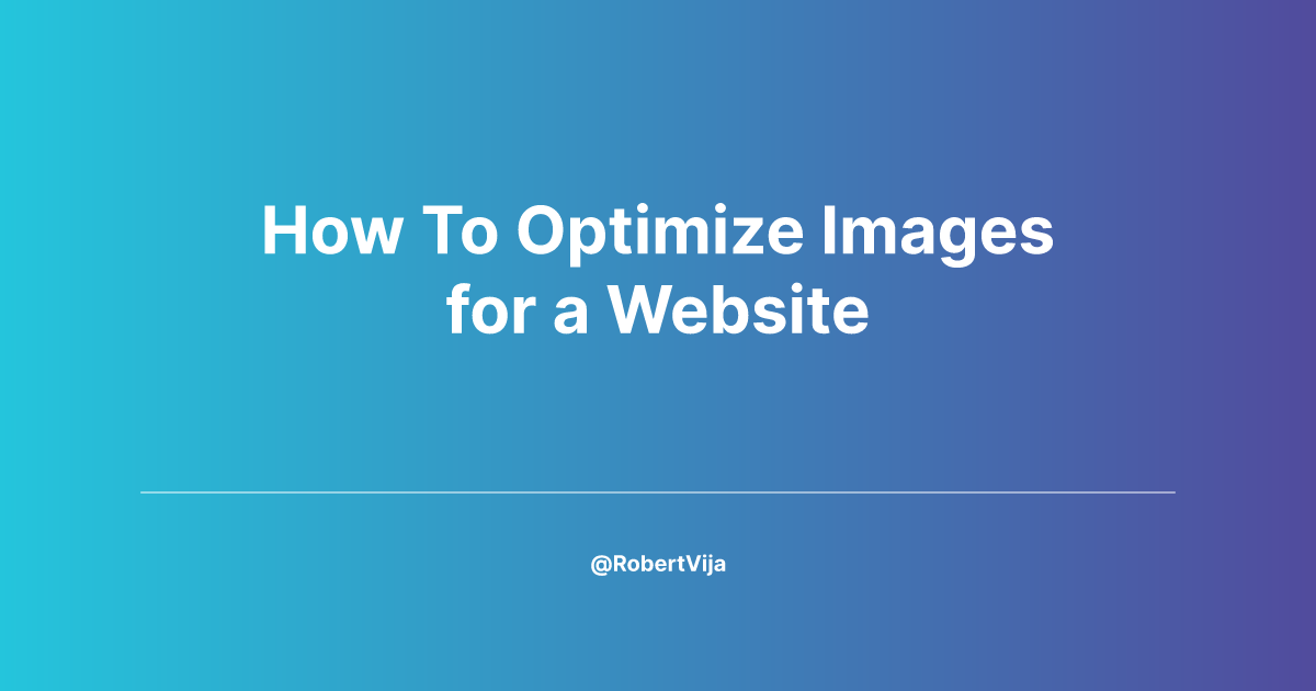 How To Optimize Images for a Website